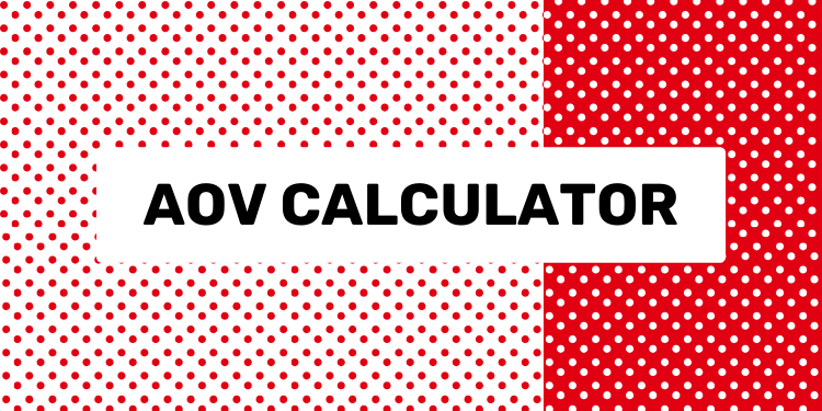 AOV Calculator