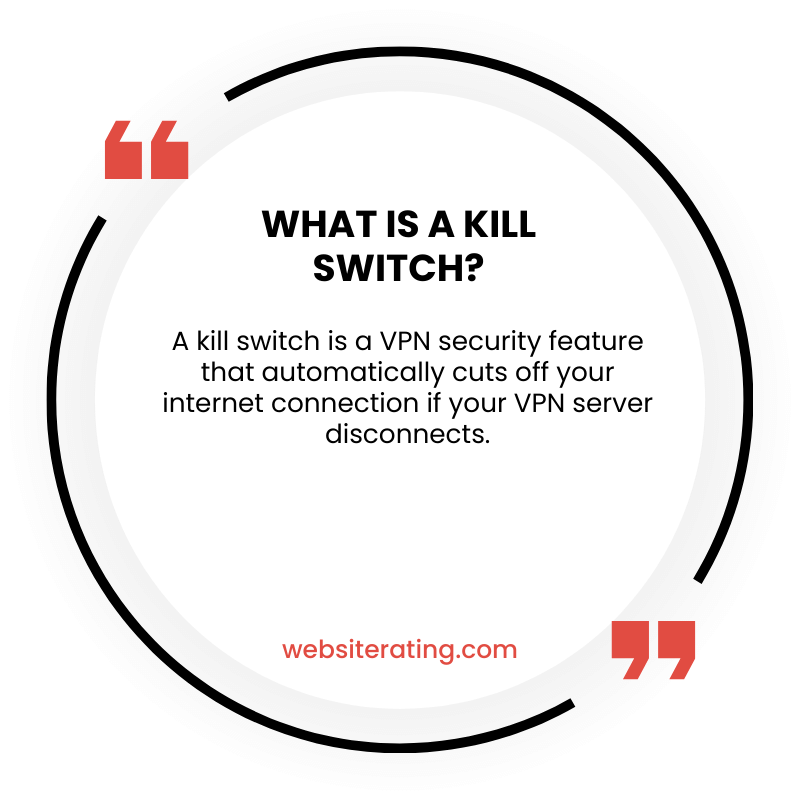 What is a Kill Switch?
