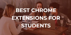 melhor google extensões do Chrome para alunos e professores