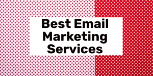 najboljše storitve trženja e-pošte