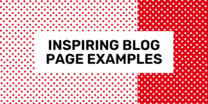 inspiring blog page examples 2024