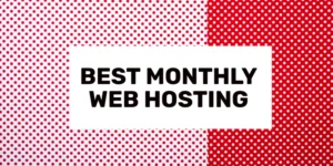 best monthly web hosting 2024