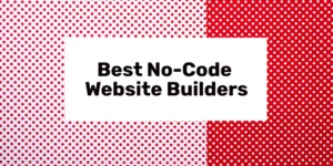 best no-code website builders 2024
