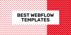best webflow templates 2024