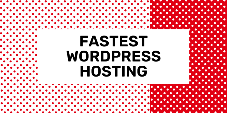 fastest wordpress hosting compared 2024