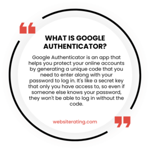 What Is Google Authenticator?