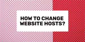 how to change website host in 2024