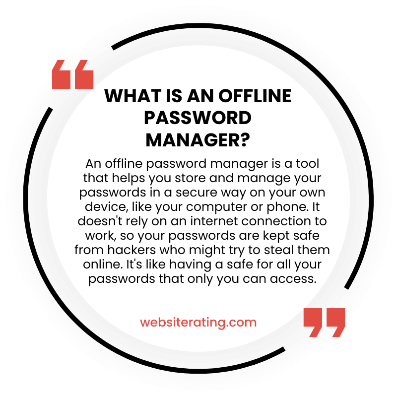 What Is An Offline Password Manager?