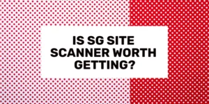 Is SG Site Scanner Worth Getting