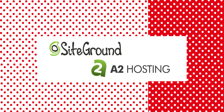 siteground vs a2 hosting 2024