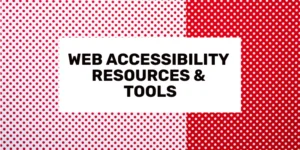 web accessibility resources 2024