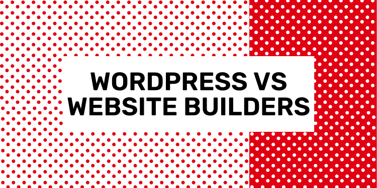 wordpress vs website builders